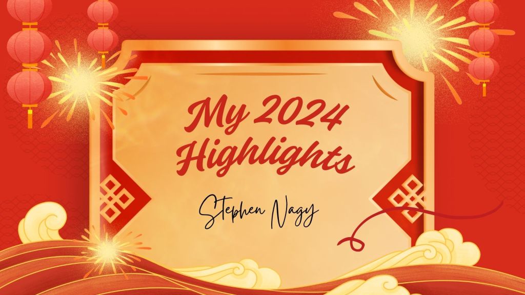 My 2024 Highlights